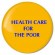 Study on the ‘Health Care for the Poor’