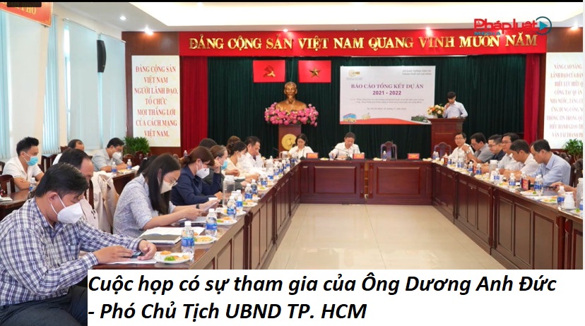 Cuộc họp có sự tham gia của Ông Dương Anh Đức - PCT UBND TP. HCM